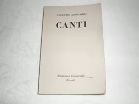 Couverture du produit · L- CANTI - GIACOMO LEOPARDI - RIZZOLI - BUR - 13a ED. - 1953 - B- ZCS309