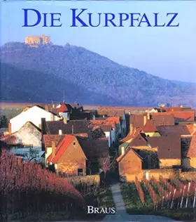 Couverture du produit · Die Kurpfalz.