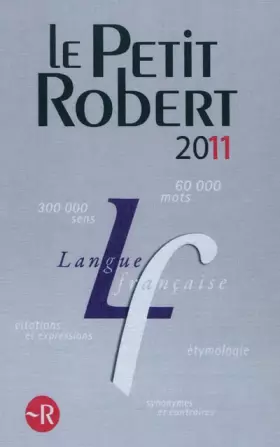 Couverture du produit · PETIT ROBERT LANGUE FSE 2011