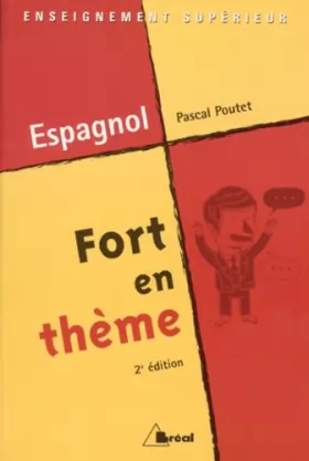Couverture du produit · Fort en thème Espagnol. 2ème édition