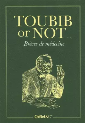 Couverture du produit · Toubib or not... Brèves de médecins