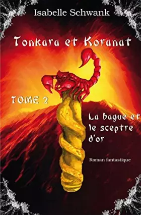 Couverture du produit · Tonkara et Koranat, la bague et le sceptre d'or, Tome 2