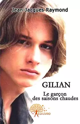 Couverture du produit · Gilian, le garçon des saisons chaudes