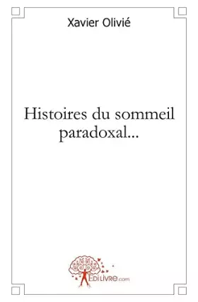 Couverture du produit · Histoires du sommeil paradoxal...