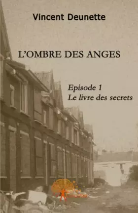 Couverture du produit · L'ombre des anges, Episode 1