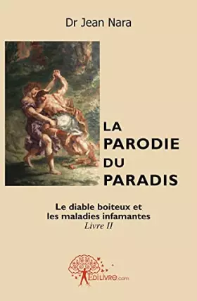 Couverture du produit · La Parodie du paradis Livre II