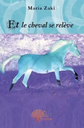 Couverture du produit · Et le cheval se relève