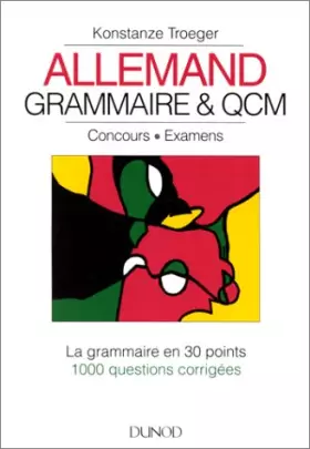 Couverture du produit · Allemand, grammaire et QCM : La grammaire en 30 points, 1000 questions corrigées