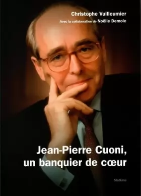 Couverture du produit · Jean-Pierre Cuoni, un banquier de coeur