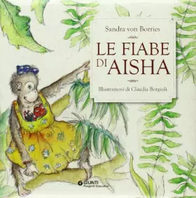 Couverture du produit · Le fiabe di Aisha. Con CD Audio