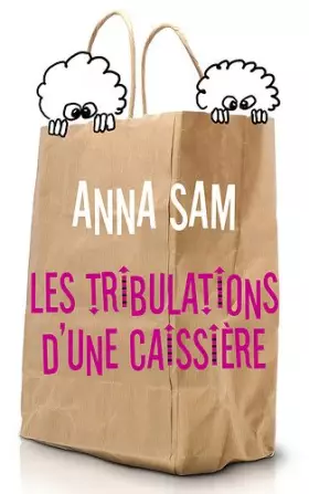Couverture du produit · Les tribulations d'une caissière
