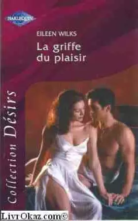 Couverture du produit · La griffe du plaisir Désirs 129