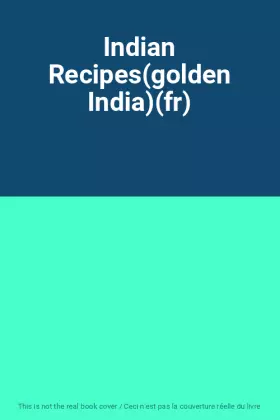 Couverture du produit · Indian Recipes(golden India)(fr)
