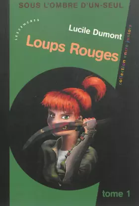 Couverture du produit · Sous l'ombre d'un seul T.1 - Loups Rouges
