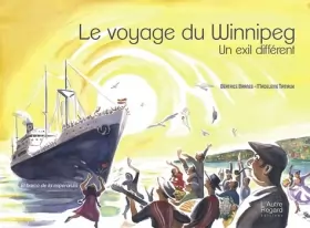 Couverture du produit · Le voyage du Winnipeg : Un exil différent - El barco de la esperanza