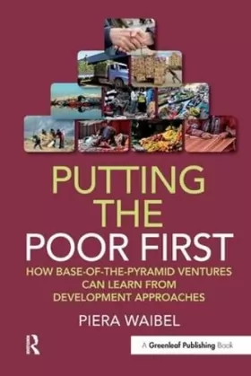 Couverture du produit · Putting the Poor First: How Base-of-the-Pyramid Ventures Can Learn from Development Approaches
