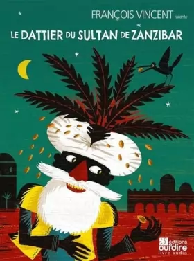Couverture du produit · Le dattier du sultan de Zanzibar