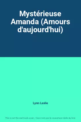 Couverture du produit · Mystérieuse Amanda (Amours d'aujourd'hui)