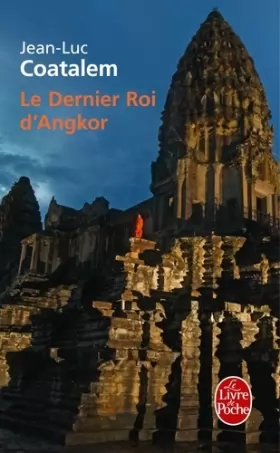 Couverture du produit · Le dernier roi d'Angkor