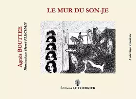 Couverture du produit · LE MUR DU SON-JE