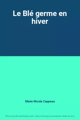 Couverture du produit · Le Blé germe en hiver