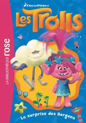 Couverture du produit · Trolls 07 - La surprise des Bergens