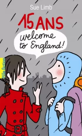 Couverture du produit · 15 ans, Welcome to England !