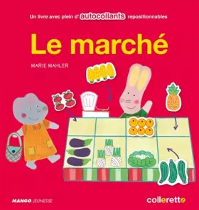 Couverture du produit · Le marché: Un livre avec plein d'autocollants repositionnables