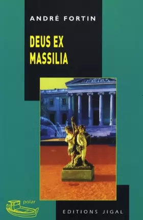 Couverture du produit · Deus ex Massilia