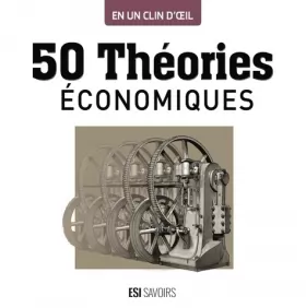Couverture du produit · 50 théories économiques