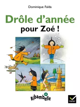 Couverture du produit · Ribambelle : Drôle d'année pour Zoé, série verte CP