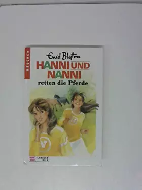 Couverture du produit · Hanni und Nanni -retten die Pferde. o.A.
