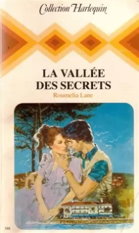 Couverture du produit · La vallée des secrets : Collection : Collection harlequin n° 388
