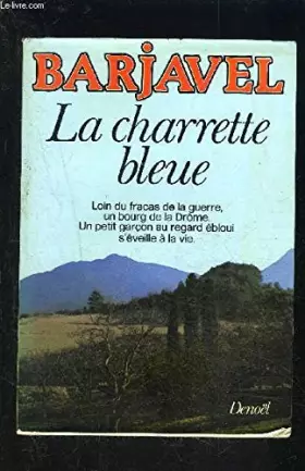 Couverture du produit · LA CHARETTE BLEUE