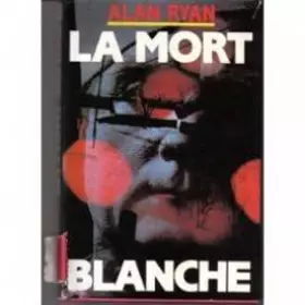 Couverture du produit · LA mort blanche