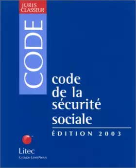 Couverture du produit · Code de la sécurité sociale (édition 2003) (ancienne édition)