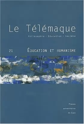 Couverture du produit · Le Télémaque, N° 21 : Education et humanisme