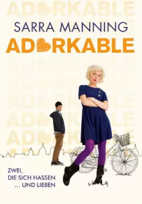 Couverture du produit · Adorkable: Zwei, die sich hassen ... und lieben