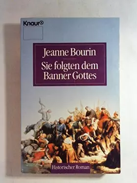 Couverture du produit · Sie folgten dem Banner Gottes (Knaur Taschenbücher. Historische Romane)