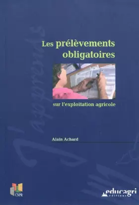 Couverture du produit · Les prélèvements obligatoires sur l'exploitation agricole
