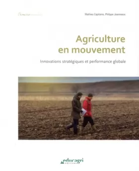 Couverture du produit · Agriculture en mouvement: Innovations stratégiques et performance globale