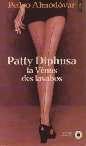 Couverture du produit · Patty Diphusa, la Vénus des lavabos