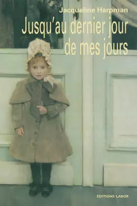 Couverture du produit · Jusqu'au dernier jour de mes jours