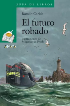 Couverture du produit · El futuro robado / The Stolen Future: Una aventura de Sheila y Said / An Adventure of Sheila and Said