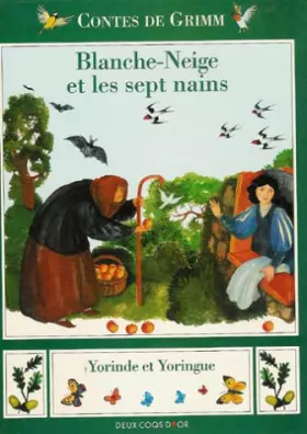 Couverture du produit · Blanche -Neige et les sept nains suivi de Yorinde et Yoringue : Comte de Grimm : Cartonnée & illustrée