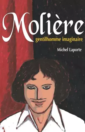 Couverture du produit · Molière, gentilhomme imaginaire