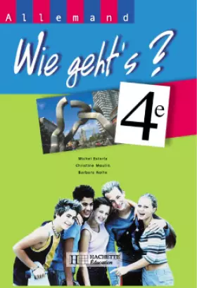 Couverture du produit · Allemand 4ème Wie geht's ?