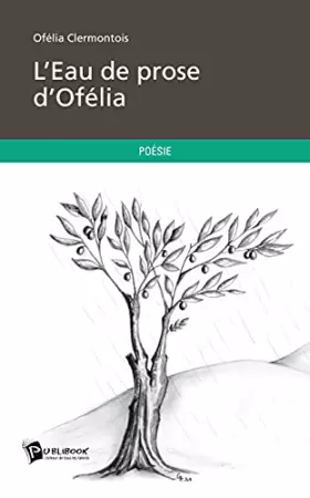 Couverture du produit · L'Eau de prose d'Ofélia