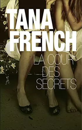 Couverture du produit · La cour des secrets