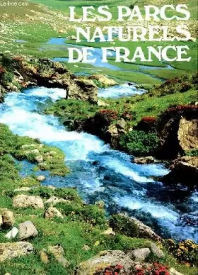 Couverture du produit · Les parcs naturels de France